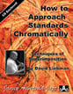 How to Approach Standards Chromatically All Instruments BK/CD cover